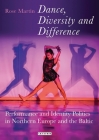 Dance, Diversity and Difference: Performance and Identity Politics in Northern Europe and the Baltic (Talking Dance) Cover Image