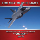The Sky Is the Limit 2023 Wall Calendar By Jim Haseltine (Created by) Cover Image