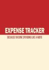 Expense Tracker: 'spending Like a Mofo' Daily and Monthly Expense Money Management Logbook Cover Image