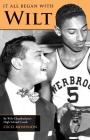 It All Began with Wilt By Cecil Mosenson Cover Image