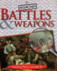 Picture That: Battles & Weapons By Caroline Chapman Cover Image