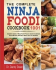 The Complete Ninja Foodi Cookbook 1001: Complete Guide of Ninja Foodi Pressure Cooker Cookbook, Have 500 Tasty Effortless Dishes and Live Healthier By Danny Green, Virginia Judson (Editor) Cover Image