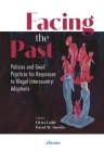 Facing the Past: Policies and Good Practices for Responses to Illegal Intercountry Adoptions Cover Image