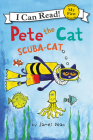 Pete the Cat: Scuba-Cat (My First I Can Read) Cover Image