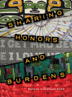 Sharing Honors and Burdens: Renwick Invitational 2023 By Lara M. Evans, Miranda Belarde-Lewis, Anya Montiel Cover Image