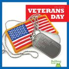 Veteran's Day (Holidays) By Rebecca Pettiford Cover Image