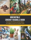 Irresistible Crochet Ragdolls Book: This Guide with 30 Easy and Quick Patterns for Snuggling Animals and Cherished Friends Cover Image