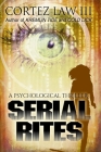 Serial Rites By III Law, Cortez Cover Image