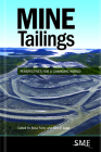 Mine Tailings: Perspectives for a Changing World By Resa Furey (Editor), John F. Lupo (Editor) Cover Image