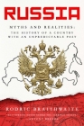 Russia: Myths and Realities By Rodric Braithwaite Cover Image
