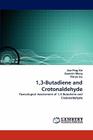 1,3-Butadiene and Crotonaldehyde By Jian-Ping Xie, Quanxin Meng, Xin-Yu Liu Cover Image