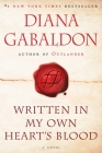Written in My Own Heart's Blood: A Novel (Outlander #8) By Diana Gabaldon Cover Image