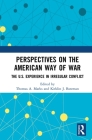 Perspectives on the American Way of War: The U.S. Experience in Irregular Conflict Cover Image