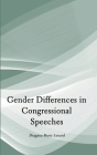 Gender Differences in Congressional Speeches By Dragana Bozic Lenard Cover Image