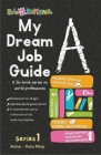 My Dream Job Guide A (Series 1 #1) Cover Image