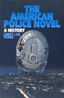 The American Police Novel: A History By Leroy Lad Panek Cover Image