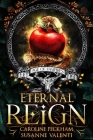 Eternal Reign By Caroline Peckham, Susanne Valenti Cover Image