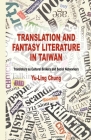 Translation and Fantasy Literature in Taiwan: Translators as Cultural Brokers and Social Networkers Cover Image