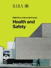 Health and Safety: Riba Plan of Work 2013 Guide Cover Image