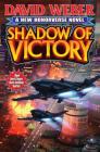 Shadow of Victory (Honor Harrington  #19) By David Weber Cover Image
