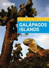 Moon Galápagos Islands (Travel Guide) By Lisa Cho Cover Image