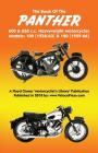 BOOK OF THE PANTHER 600 & 650 c.c. HEAVYWEIGHT MOTORCYCLES MODELS 100 (1938-63) & 120 (1959-66) Cover Image