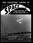 The Collected Issues of S.P.A.C.E.Saucer Phenomena and Celestial Enigma for the Years: 1957-58 By Norbert F. Gariety Cover Image