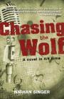 Chasing the Wolf By Nathan Singer Cover Image