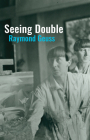 Seeing Double By Raymond Geuss Cover Image