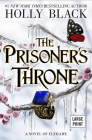 The Prisoner's Throne: A Novel of Elfhame Cover Image