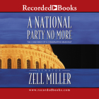 National Party No More By Ed Sala (Narrated by) Cover Image