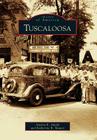 Tuscaloosa (Images of America) By Amalia K. Amaki, Katherine R. Mauter Cover Image