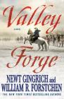 Valley Forge: George Washington and the Crucible of Victory (George Washington Series #2) Cover Image