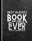 Best Budget Book Ever: Monthly Budget Book to Track Expenses Cover Image