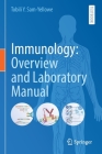 Immunology: Overview and Laboratory Manual By Tobili Y. Sam-Yellowe Cover Image