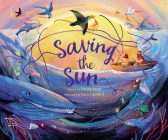 Saving the Sun By Emma Pearl, Sara Ugolotti (Illustrator) Cover Image