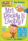 Mrs. Roopy Is Loopy! (My Weird School #3) By Dan Gutman, Jim Paillot (Illustrator) Cover Image