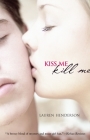 Kiss Me Kill Me (Scarlett Wakefield Series) By Lauren Henderson Cover Image