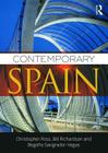 Contemporary Spain By Christopher Ross, Bill Richardson, Begoña Sangrador-Vegas Cover Image