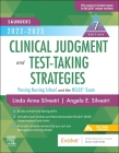 Saunders 2022-2023 Clinical Judgment and Test-Taking Strategies: Passing Nursing School and the Nclex(r) Exam By Linda Anne Silvestri, Angela Elizabeth Silvestri Cover Image