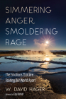 Simmering Anger, Smoldering Rage By W. David Hager, Coy Barker (Foreword by) Cover Image