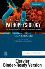 McCance & Huether's Pathophysiology - Binder Ready: The Biologic Basis for Disease in Adults and Children By Julia Rogers Cover Image