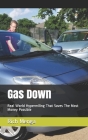 Gas Down: Real World Hypermiling That Saves The Most Money Possible By Rich Menga Cover Image