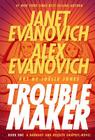 Troublemaker Book 1: A Barnaby and Hooker Graphic Novel By Janet Evanovich, Joelle Jones (Illustrator), Dan Jackson (Illustrator), Janet Evanovich Cover Image