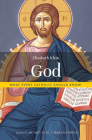 God: What Every Catholic Should Know By Elizabeth Klein Cover Image