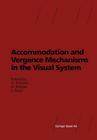 Accommodation and Vergence Mechanisms in the Visual System Cover Image