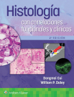 Histología con correlaciones funcionales y clínicas By Dongmei Cui, MD (hon), PhD, William P. Daley, MD Cover Image