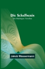 Die Schaffnerin; Die Mächtigen: Novellen By Jakob Wassermann Cover Image