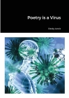 Poetry is a Virus Cover Image