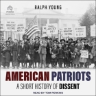 American Patriots: A Short History of Dissent Cover Image